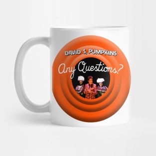 David S. Pumpkins - Any Questions? IV Mug